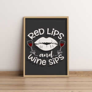 Quadro Porta Rolhas “Red Lips and Wine Sips” p/ Cozinhas Bares Área de Churrasco, C/ vidro 3mm e Moldura em Madeira na Cor Mel